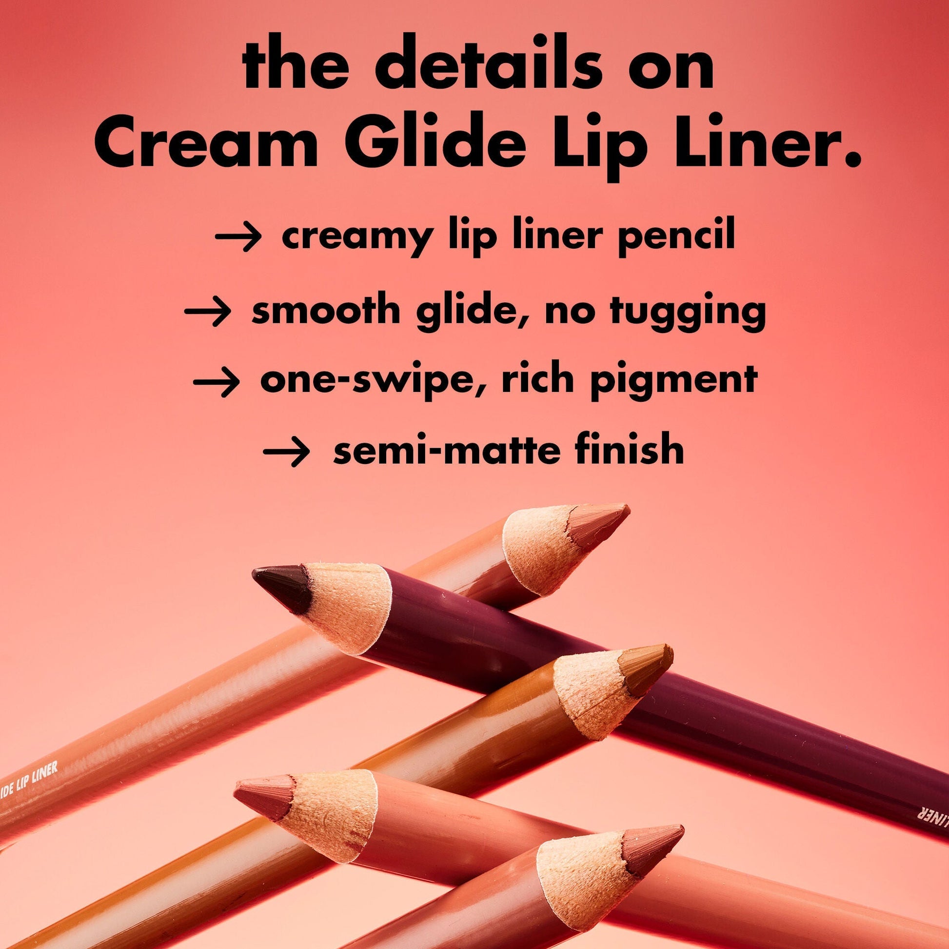 cream-glide-lip-liner-e5 0226_EDU_CreamGlideLiner_DETAILS_5bb281cb-cc03-40cf-b1e8-6c625ca59177.jpg