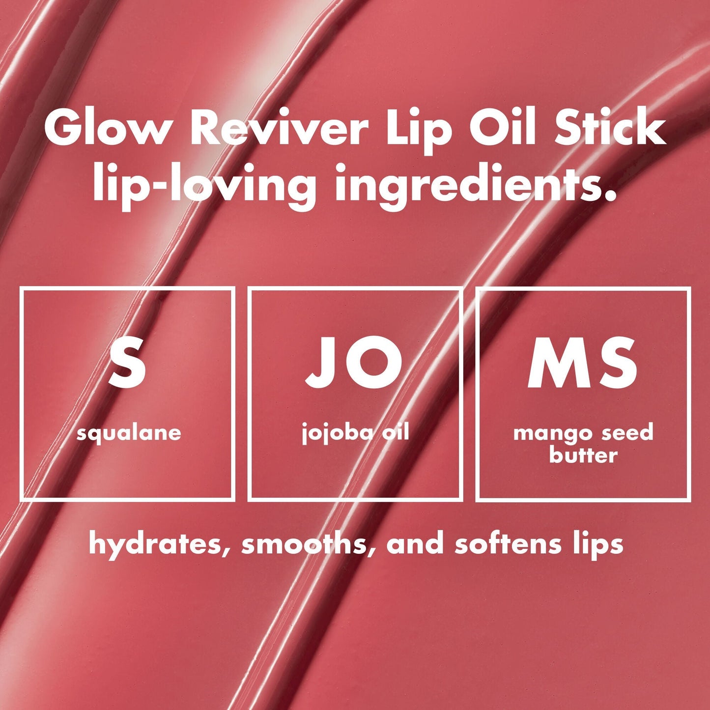 glow-reviver-lip-oil-stick-e7 0226_EDU_GRLipOilStick_Ingredients_8d407fe5-75fc-4ac2-84c8-b3e9303f05f8.jpg