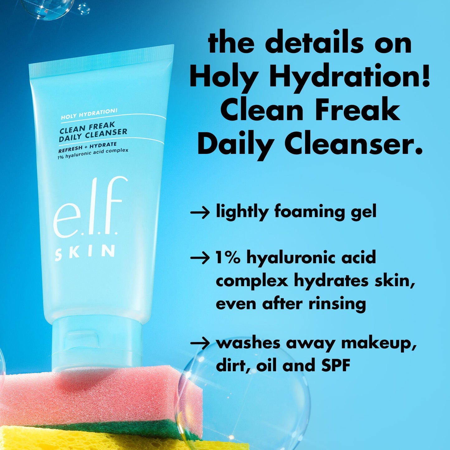 holy-hydration-clean-freak-daily-cleanser-l4 0226_EDU_HHCleanFreak_Details_eab7803d-bc28-47f0-a7b8-bc2b00e3b25d.jpg
