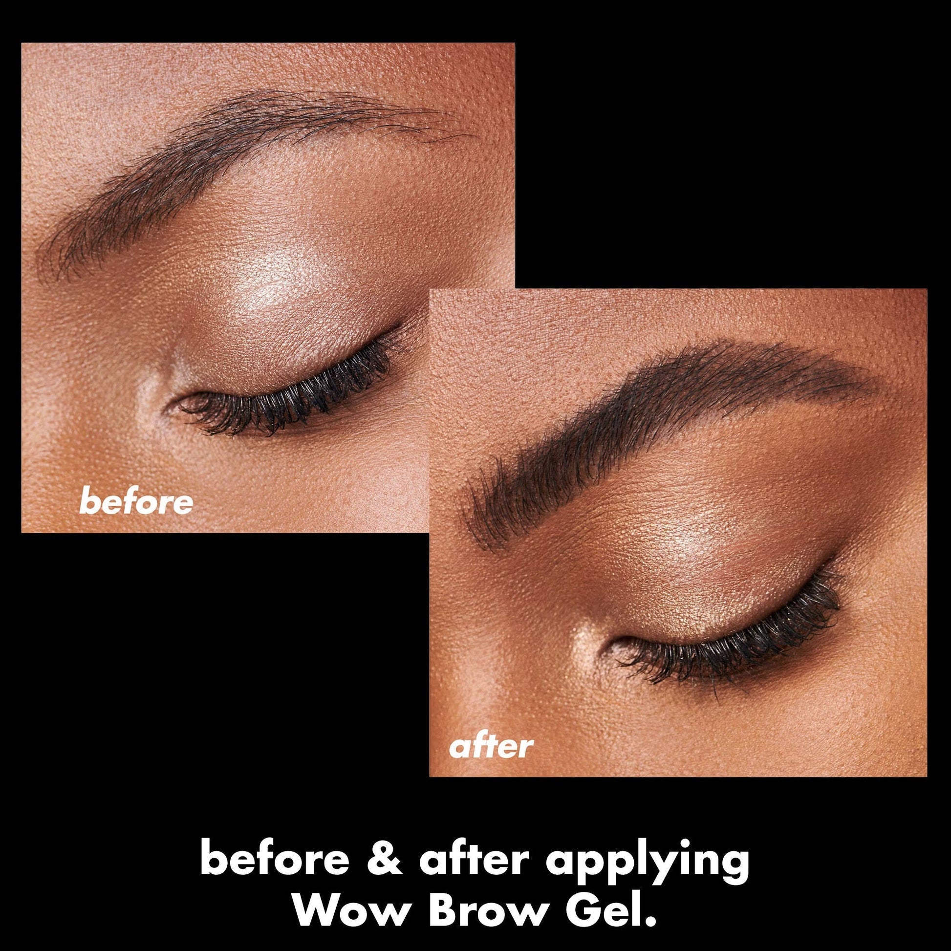 wow-brow-gel-f2 0326_EDU_WowBrowGel_BA_4c8d01a5-a57e-49b1-b700-6633dd9cc1f3.jpg