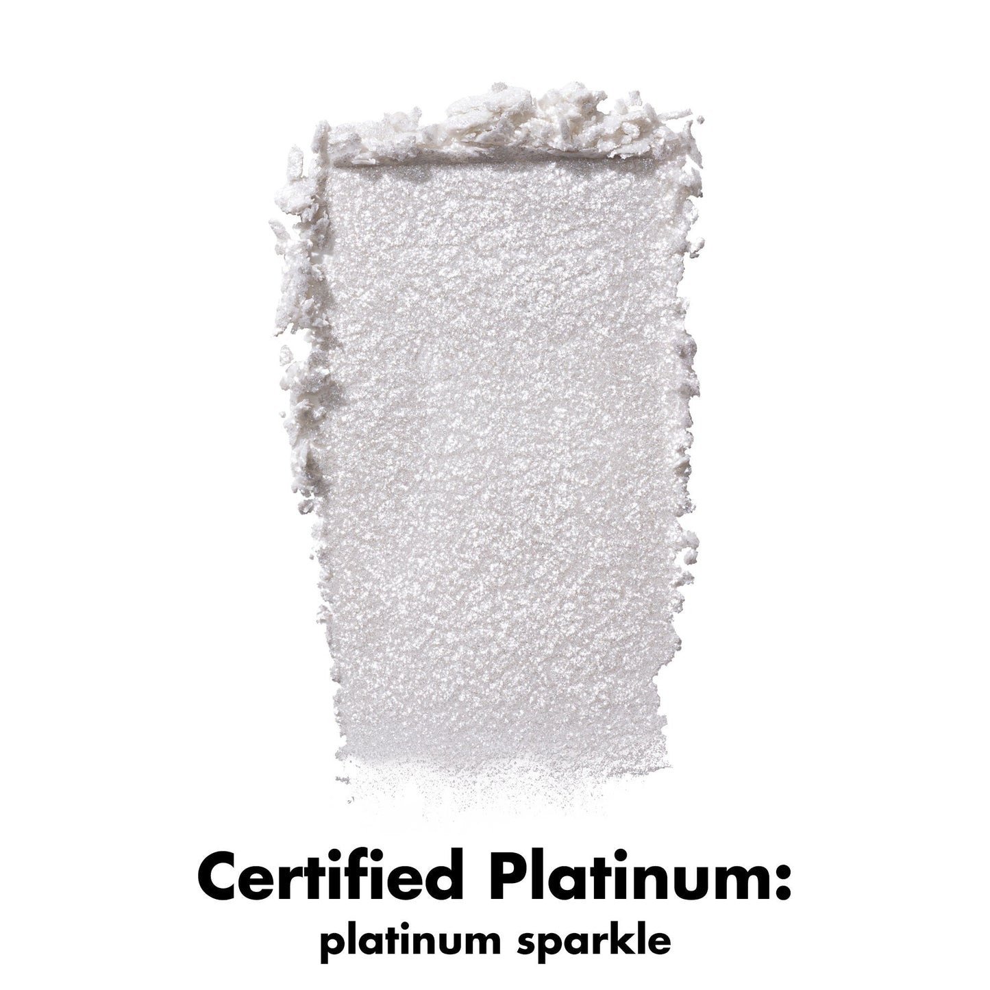 fine-as-fleck-glitter-eyeshadow-a3 0426_EDU_FineAsFleckGlitterEyeshadow_Swatch_CertifiedPlatinum.jpg